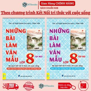 Combo 2 cuốn sách những bài làm văn mẫu lớp 8 tập 1 + tập 2 - kết nối