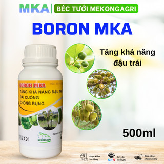 Boron MKA tăng thụ phấn, làm dai cuống, hạn chế nứt và rụng trái non