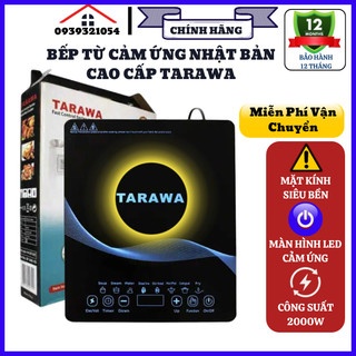 Bếp từ điện đơn cảm ứng TARAWA NHẬT BẢN, Bếp điện từ cao cấp công suất lớn 2200w, Bếp từ mặt kính cường lực không nóng