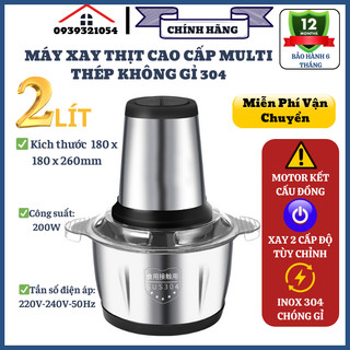 Máy xay thịt, Máy xay đa năng MULTI bằng inox 304 không gỉ, Máy say thịt đa năng 2L, Cối xay thịt tỏi ớt cao cấp