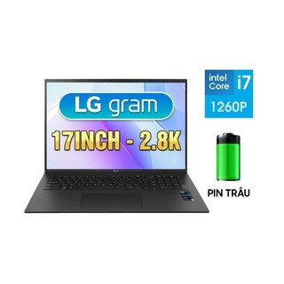 Laptop cũ lg gram 2022 17zd90q - intel core i7- gen 12th | 17 inch 2k 99% dci-p3