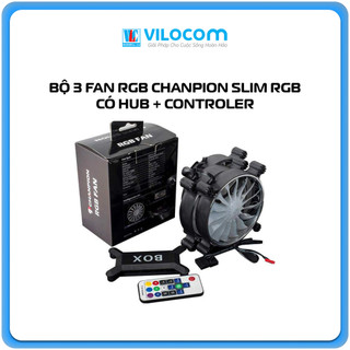 Bộ 3 fan rgb chanpion slim rgb có hub + controler