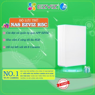  Bộ lưu trữ NAS Ezviz 8 kênh R5C hỗ trợ camera tới 8MP, chính hãng