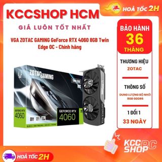 Vga zotac gaming geforce rtx 4060 8gb twin edge oc - chính hãng