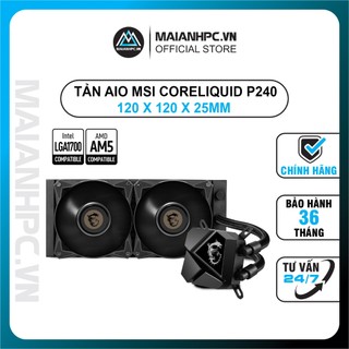 Tản nhiệt nước msi mag coreliquid p240 hàng chính hãng bảo hành 36th