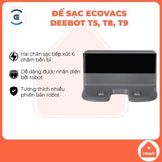 Đế sạc thay thế cho robot Ecovacs Deebot T5, T8, T9 chân sạc tiếp xúc tốt