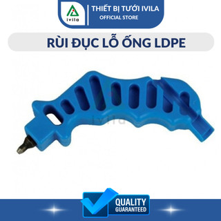 Dùi đục lỗ ống LDPE - Phụ kiện giúp thi công hệ thống tưới - Nhanh chóng hiệu quả -Bảo hành 12 tháng