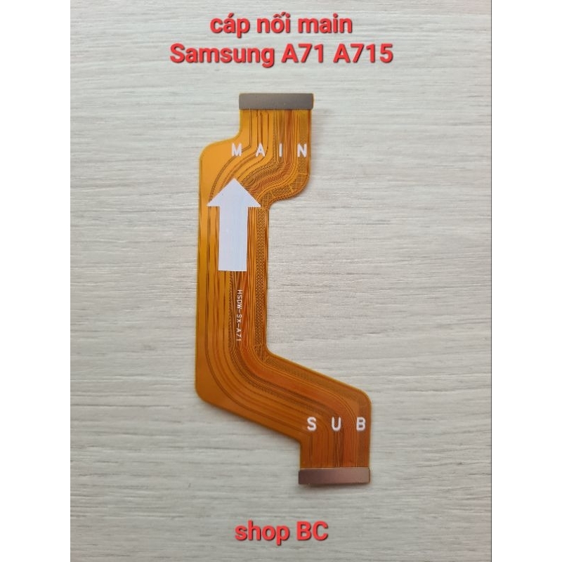 Cáp nối main Samsung A71 SM-A715