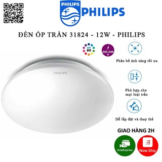 Đèn led ốp trần philips 31824 - 12w - tròn - ánh sáng vàng/trắng bảo hành 2 năm