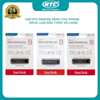 Usb 3.1 otg sandisk ixpand luxe 2 đầu typec và ln flash drive 256gb / 128gb / 64gb nhất tín computer