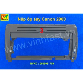 Nắp ốp sấy canon 2900