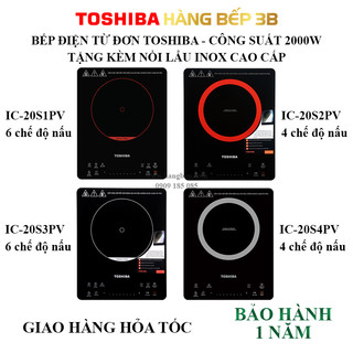 Bếp điện từ đơn Toshiba IC-20S1PV / IC-20S2PV / IC-20S3PV / IC-20S4PV - Mới 100%, chính hãng mẫu mới