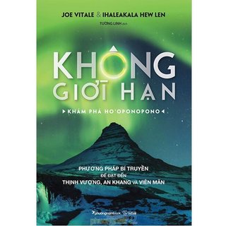 Sách - Không Giới Hạn - Khám Phá Ho'oponopono