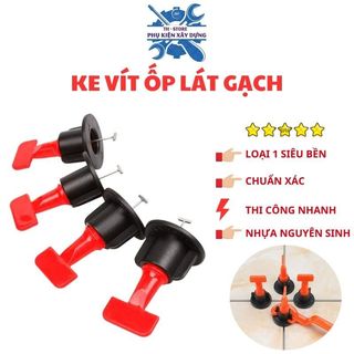 50 Ke Vít Cân Bằng Ốp Lát Gạch