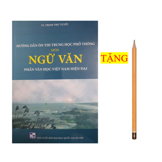 Sách - Hướng dẫn ôn thi trung học phổ thông môn ngữ văn phần văn học việt nam hiện đại