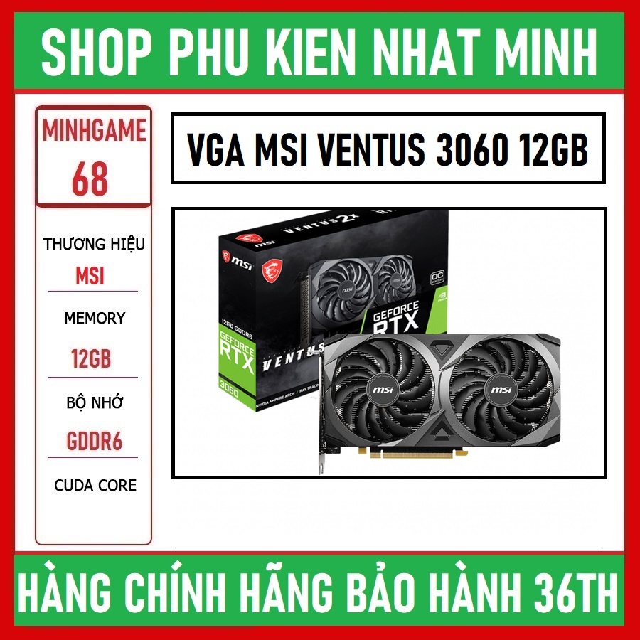 VGA MSI VENTUS 3060 12GB NEW chính hãng bảo hành 36 tháng | BigBuy360 - bigbuy360.vn