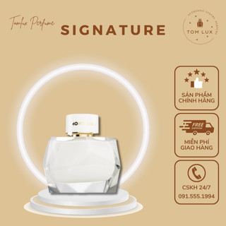 (FULL) Nước Hoa Nữ Signature EDP TomLux 90ml (Mont Trắng)