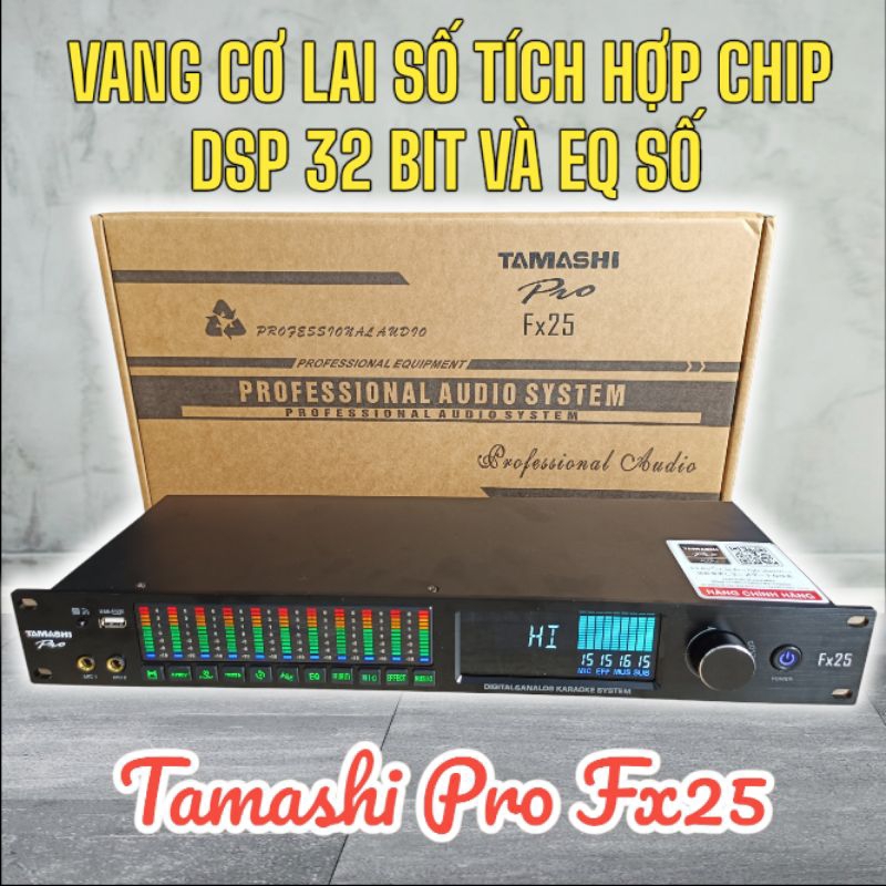 [ CHÍNH HÃNG ] Vang Cơ Lai Số Tamashi Pro Fx25 Tích Hợp EQ Số