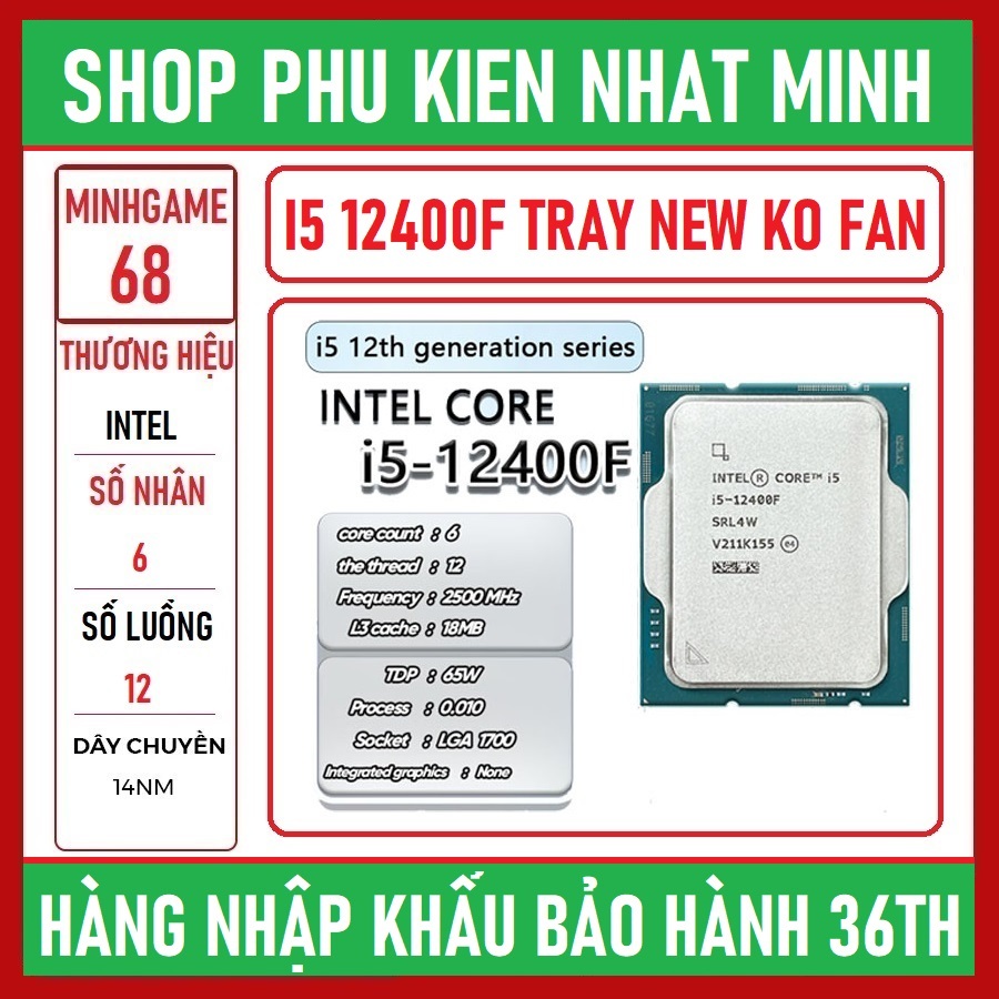 Bộ vi xử lý CPU INTEL I5 12400F Tray new ko Fan ( 6 NHÂN 12 LUỒNG / 2.5 4.4 GHZ / 18MB ) BH 36TH | BigBuy360 - bigbuy360.vn