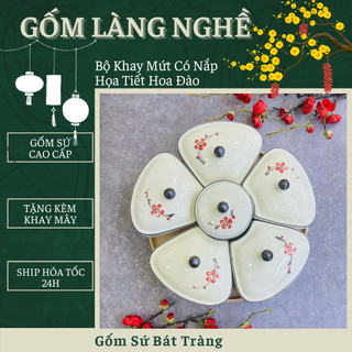 Khay mứt tết gốm sứ bát tràng cao cấp- khay mứt hoa đào hồng có nắp
