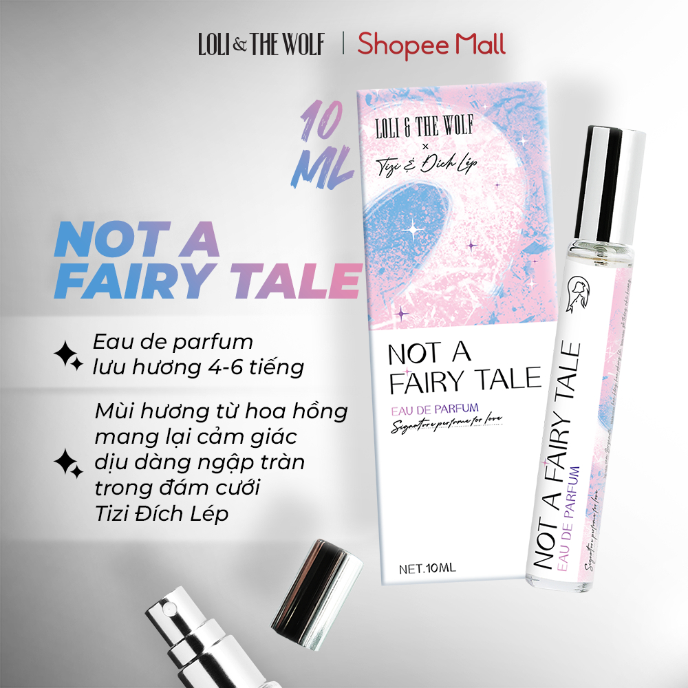 Nước Hoa Nam Nữ Loli & The Wolf On Not A Fairy Tale Hương Thơm Lôi Cuốn Chai 10ml