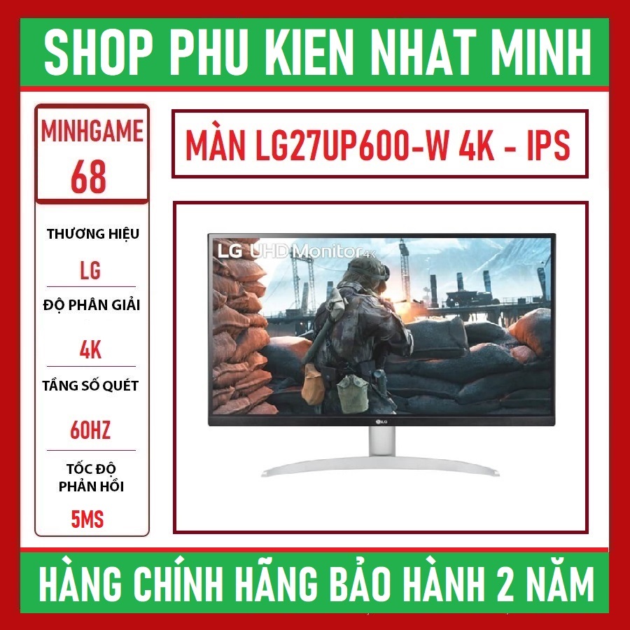 Màn hình máy tính LG 27UP600-W 27 inch UHD - 4K - IPS - 60HZ màn trắng tinh tế chính hãng BH tại nhà 24 tháng