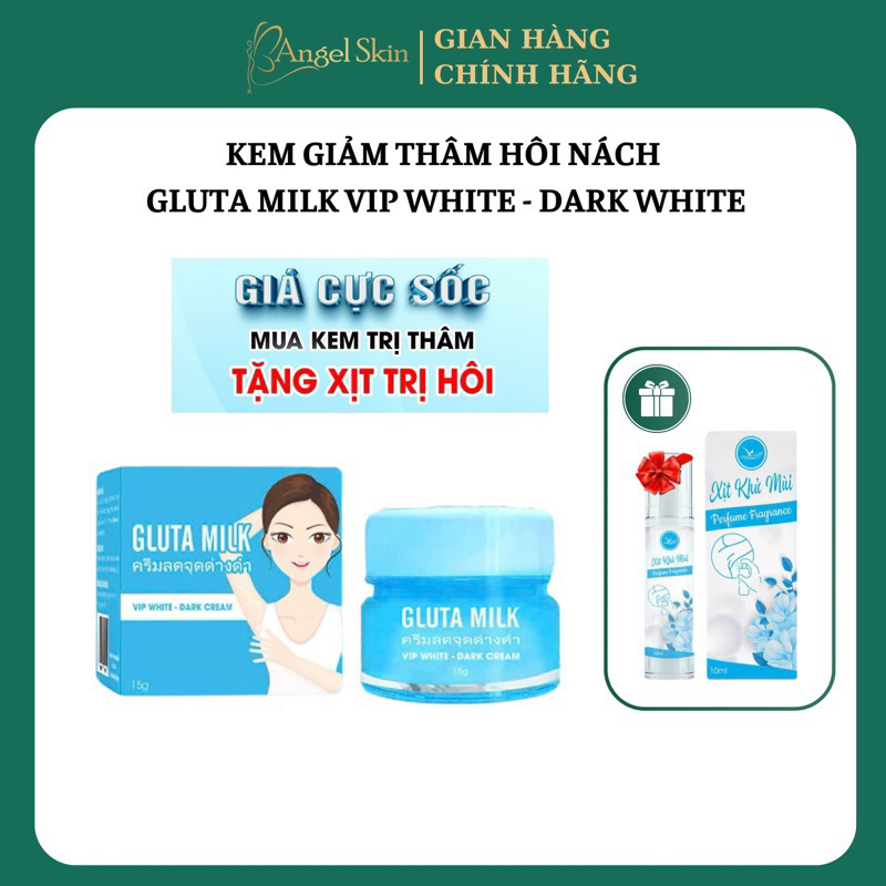 Kem khử thâm nách Gluta Milk Thái Lan (mua 1 tặng 1) VIP White