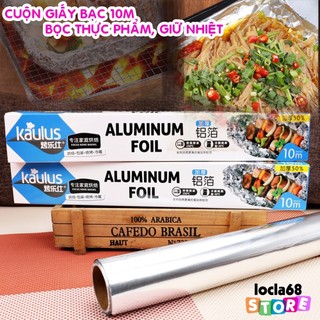 Cuộn giấy bạc nướng thực phẩm 10 mét KAULUS bọc thực phẩm dùng cho nồi chiên không dầu, lò nướng thu le gia dung