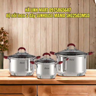 Bộ nồi inox 5 đáy sunhouse mama shg2503msd, đường kính 16- 20- 24cm, đáy từ phú hợp với mọi loại bếp