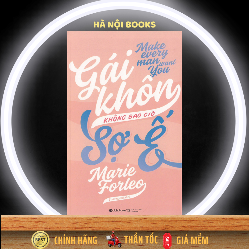 Sách - Gái Khôn Không Bao Giờ Sợ Ế [AlphaBooks]