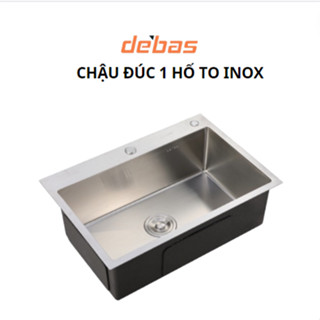 Chậu rửa bát 1 hố to inox đúc bồn rửa chén 1 hộc korea Debas 4045 6045 6845 7245 7545 7843 8245