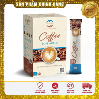Coffee love world - cà phê love world - cà phê sức khoẻ - cà phê tỉnh thức