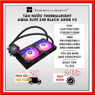 TẢN NHIỆT NƯỚC THERMALRIGHT AQUA ELITE 240 BLACK/ WHITE ARGB V3