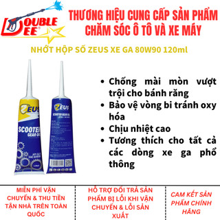 Nhớt hộp số zeus 80w90 120ml cho xe ga chống mài mòn