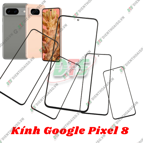 Mặt kính Google Pixel 8 ( mặt kính ép cho google pixel 8 )