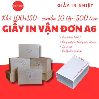 Giấy in nhiệt a6 100x150mm, giấy vận đơn sàn tmđt decal tự dính tệp 500 tem
