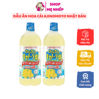 Dầu ăn hoa cải ajinomoto nhật bản 1000g