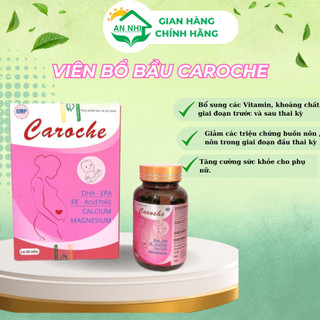 [CHÍNH HÃNG] Viên Uống Bổ Bầu CAROCHE - Ngăn Ngừa Dị Tật Thai Nhi