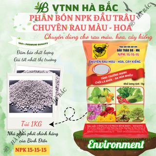 Phân bón đầu trâu NPK 15-15-15 - Chuyên cho rau màu, hoa và cây kiểng, tăng trưởng mạnh, chồi lá khỏe, ra hoa