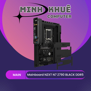Bo mạch chủ Mainboard NZXT N7 Z790 BLACK DDR5 (WIFI 6E/Bluetooth:V5.2)