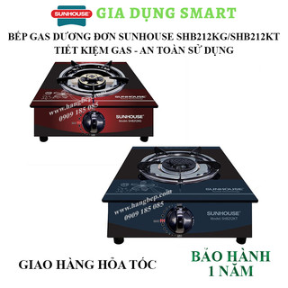 Bếp gas dương đơn Sunhouse SHB212KG / SHB212KT - Bảo hành chính hãng 12 tháng