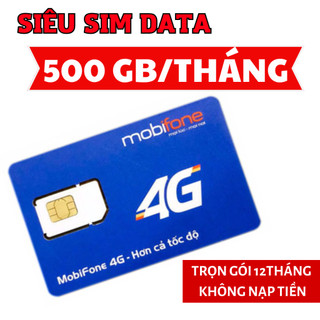 Sim 4g mobi 12mdt150 có 500gb 1 tháng sử dụng full data tốc độ cao thả ga truy cập mạng