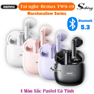 Tai nghe không dây remax tws-19 marshmallow series sothing xiangwu - tai nghe bluetooth 5.3 - bảo hành 12 tháng