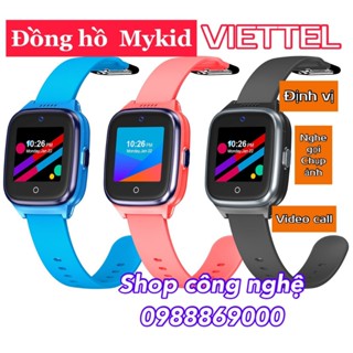 Đồng Hồ MYKID 4G LITE Viettel Đồng Hồ Trẻ Em Thông Minh Tốt Nhất Của Viettel BH 12 tháng tại CH viettel toàn quốc