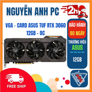 Vga - card asus tuf rtx 3060 12gb đã sử dụng - oc bh 3 tháng