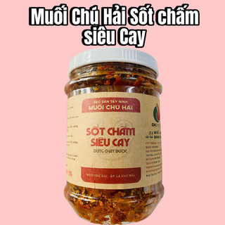 Sốt chấm siêu cay chú hải, muối sốt siêu cay chấm bánh tráng, chấm hải sản