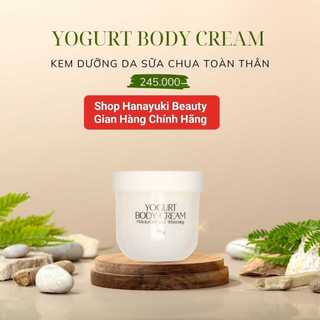 (Chính hãng Date 2026) KEM SỮA CHUA DƯỠNG TRẮNG BODY HANAYUKI- YOGURT BODY CREAM