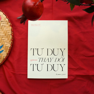 Sách - Tư Duy Thay Đổi Tư Duy