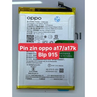 Pin zin điện thoại oppo a17k/ oppo a17 có bảo hành mã blp 915-5000 mah