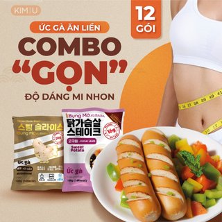Combo gọn - ức gà ăn liền giảm cân và healthy kimandyou